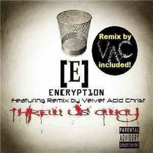 ENCRYPTION  - Threw Us Away (Velvet Acid Christ Remix)