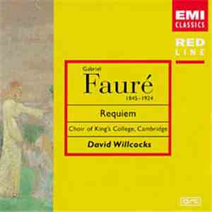 Fauré - Choir Of King's College / Willcocks / New Philharmonia Orchestra, P ...