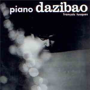 François Tusques - Piano Dazibao