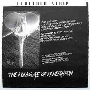 Leæther Strip - The Pleasure Of Penetration