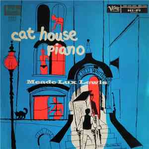 Meade Lux Lewis - Cat House Piano