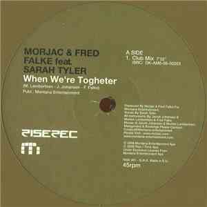 Morjac & Fred Falke feat. Sarah Tyler - When We're Together