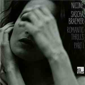 Niconé & Sascha Braemer - Romantic Thrills