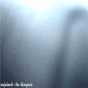 nojoined - The Diaspora