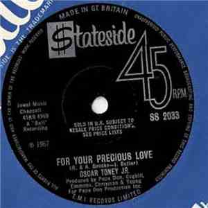 Oscar Toney Jr. - For Your Precious Love