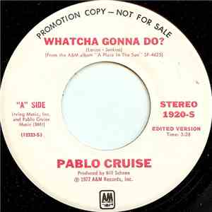 Pablo Cruise - Whatcha Gonna Do?