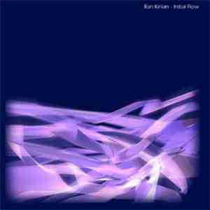 Ran Kirlian - Initial Flow