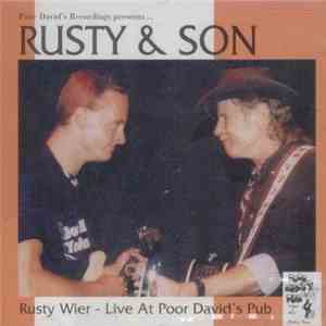 Rusty Wier - Live At Poor David's Pub