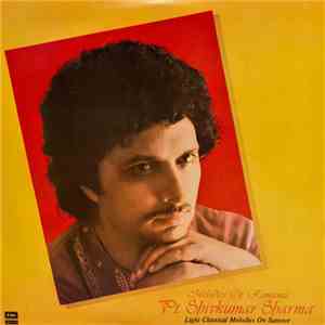 Shivkumar Sharma - Melodies Of Romance