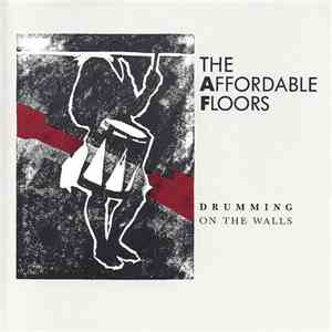 The Affordable Floors - Drumming On The Walls