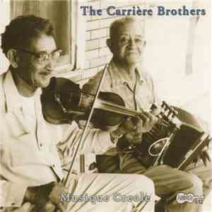 The Carrière Brothers - Musique Creole