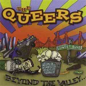 The Queers - Beyond The Valley...