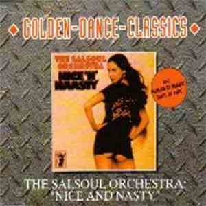 The Salsoul Orchestra - Nice And Nasty / Runaway / Magic Bird Of Fire