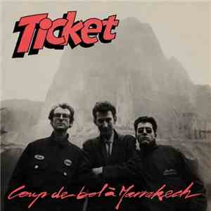 Ticket  - Coup De Bol À Marrakech