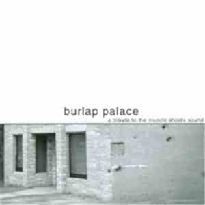 Various - Burlap Palace: A Tribute To The Muscle Shoals Sound