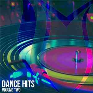Various - Dance Hits Volume Two