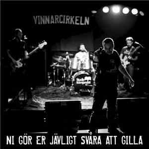 Vinnarcirkeln - Ni Gör Er Jävligt Svåra Att Gilla