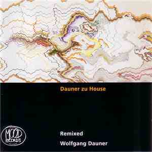 Wolfgang Dauner - Dauner Zu House - Remixed Wolfgang Dauner
