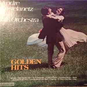André Kostelanetz And His Orchestra - Golden Hits