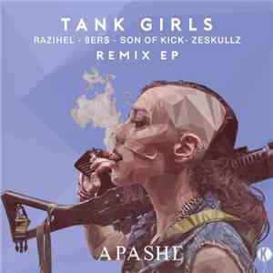 Apashe - Tank Girls Remix EP