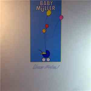 Baby Müller - Unser Erstes!