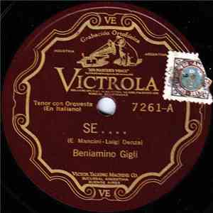 Beniamino Gigli - Se.... / Notte Lunare