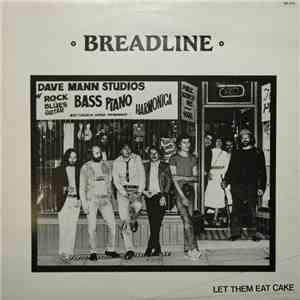 Breadline - Let Them Eat Cake