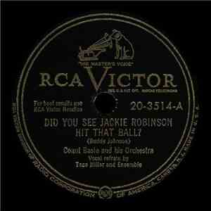 Count Basie and his Orchestra - Did You See Jackie Robinson Hit That Ball?