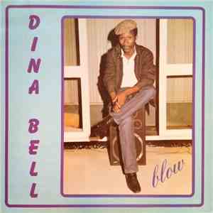 Dina Bell - Blow
