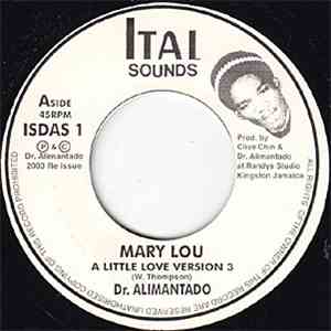 Dr. Alimantado / Peter Tosh - Mary Lou / A Little Melodica