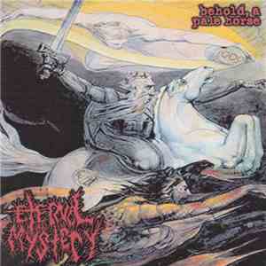 Eternal Mystery - Behold, A Pale Horse