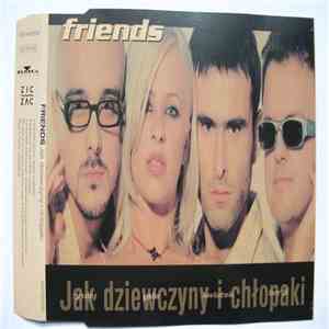 Friends  - Jak Dziewczyny I Chłopaki