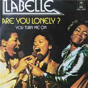LaBelle - Are You Lonely ? / You Turn Me On
