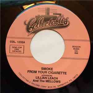 Lillian Leach  And The Mellows - Smoke From Your Cigarette / Pretty Baby, W ...