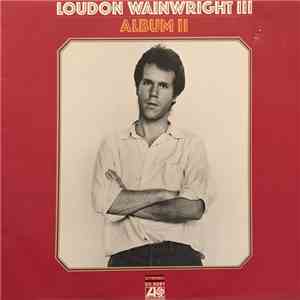 Loudon Wainwright III - Album II