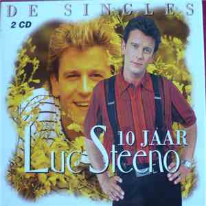 Luc Steeno - 10 Jaar Luc Steeno - De Singles