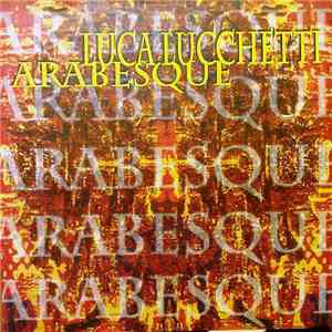 Luca Lucchetti - Arabesque