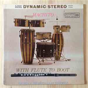 Machito And His Afro-Cuban Jazz Ensemble - With Flute To Boot