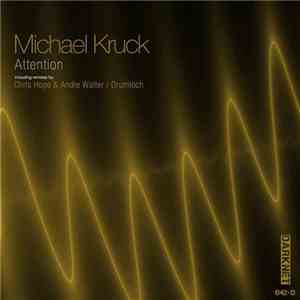 Michael Kruck - Attention