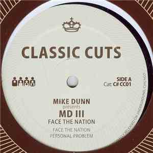 Mike Dunn Presents MD III - Face The Nation