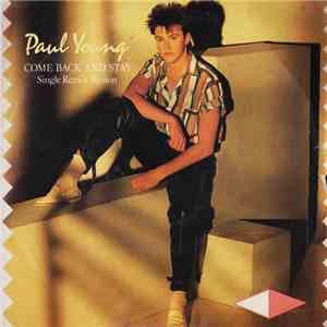 Paul Young - Come Back And Stay (Single Remix Version)