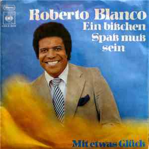 Roberto Blanco - Ein Bißchen Spaß Muß Sein