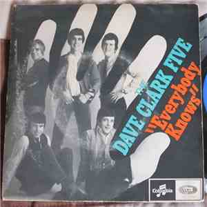 The Dave Clark Five - Everybody Knows