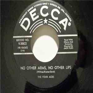 The Four Aces - No Other Arms, No Other Lips / The Inn Of The Sixth Happine ...