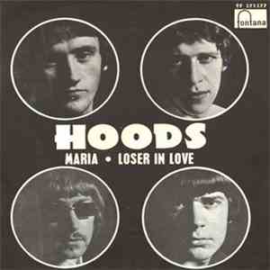 The Hoods - Maria / Loser In Love