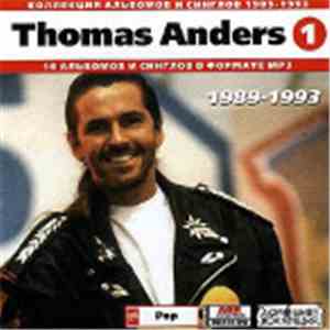 Thomas Anders - Коллекция Альбомов И Синглов 1989-1993