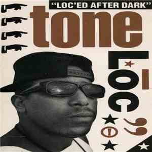Tone Lōc - Loc'ed After Dark
