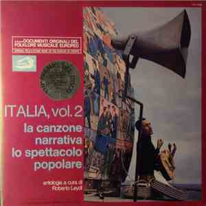 Various - Italia Vol. 2 - La Canzone Narrativa / Lo Spettacolo Popolare (Th ...