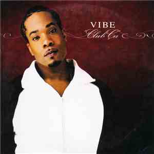 Vibe  - Club Ca