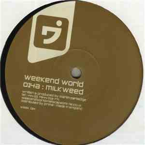 Weekend World - Milkweed